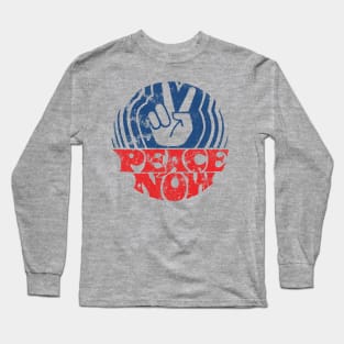 peace now Long Sleeve T-Shirt